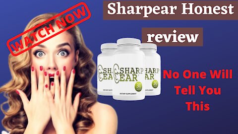 sharpear reviews 2021 | sharpear supplement reviews - hearing loss treatment