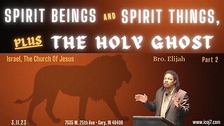 SPIRIT BEINGS AND SPIRIT THINGS, PLUS THE HOLY GHOST PT.2