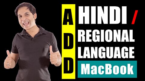Add HINDI or any other Regional LANGUAGE in MacBook / Office Monk
