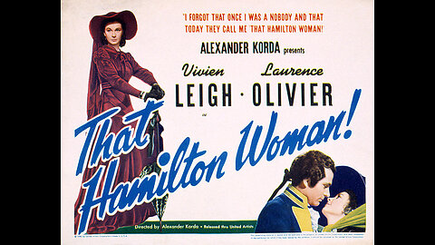 That Hamilton Woman (1941) | American historical drama film directed by Alexander Korda