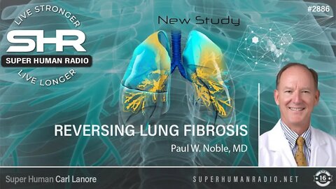 Reversing Lung Fibrosis - New Study