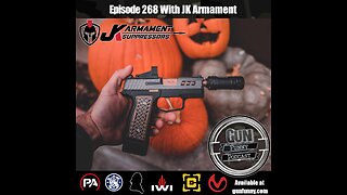 GF 268 – Unsuppressed Is Uncivilized - JK Armament