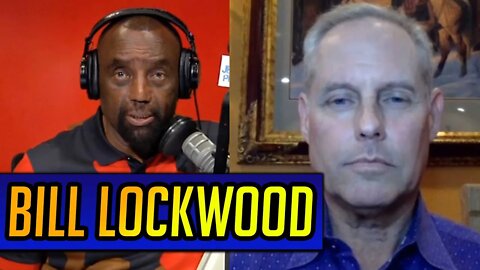 Bill Lockwood RETURNS with a Vengeance! | JLP