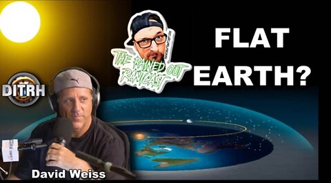 #81 Flat Earth w/ David Weiss