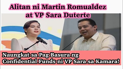 Confidential Funds ni VP Sara Duterte Binasura ng Kamara Martin Romualdez Dahilan umano ayon sa iba