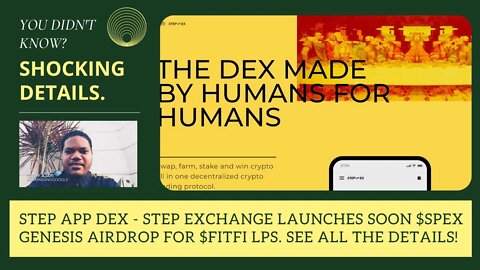 Step App Dex - Step Exchange Launches Soon $SPEX Genesis Airdrop For $FITFI LPs. See All The Details