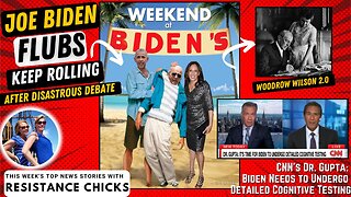 Biden’s Flubs Keep Rolling After Disastrous Debate - Woodrow Wilson 2.0! Headline News 7/5/24
