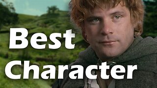 Why Sam is the Best Character in Lord of the Rings