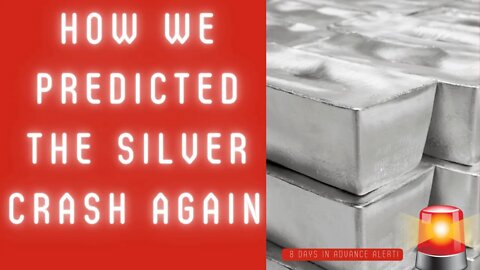 How we predicted the SILVER CRASH again