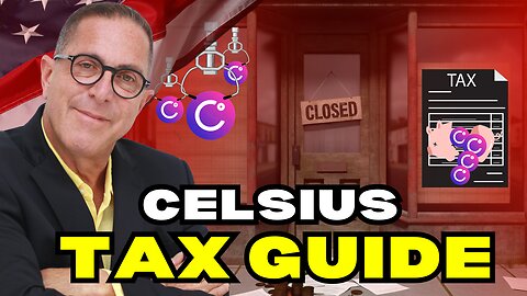 Tax Tips for Celsius Investors!