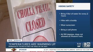 Hiking reminders as temperatures heat up around Arizona
