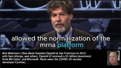 mRNA | "It Is Likely That Many of the Deaths That Occur As a Result of These Shots, It's the Result of the mRNA Platform Itself." - Bret Weinstein (Podcaster, Author, & Former Professor of Biology) + Yuval Noah Harari & Elon Musk