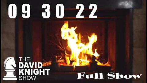 DAVID KNIGHT (Full Show) - 09_30_22 Friday
