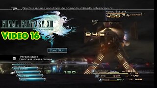 Final Fantasy XIII (em PT-BR) - Vídeo 16
