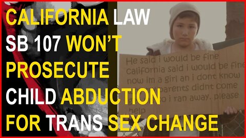California Law SB107 Will Not Prosecute Child Abduction