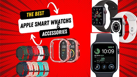 Best Apple Smart watch & Accessories 2023