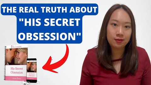 His Secret Obsession Review 2022 - His Secret Obsession Phrases Revealed - James Bauer - Is it Good?