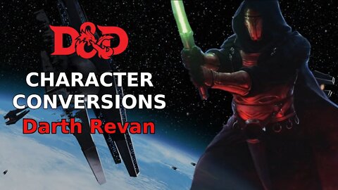 D&D Character Conversions - Revan [Knights of the Old Republic]