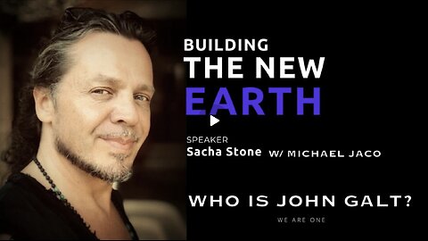 MICHAEL JACO- BUILDING A NEW WORLD. LIFE BEYOND THE CHAOS. THERE IS HOPE. TY JGANON, SGANON