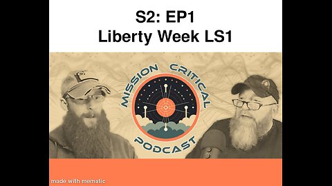 MCP: S2, EP1 - Liberty Week P1