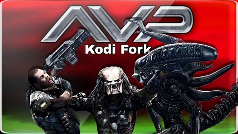 Alien vs Predator Kodi Build and Fork