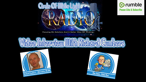 Alan James Interviews Richard Cumbers about Remote Quantum Healing - 14th Jan 2024