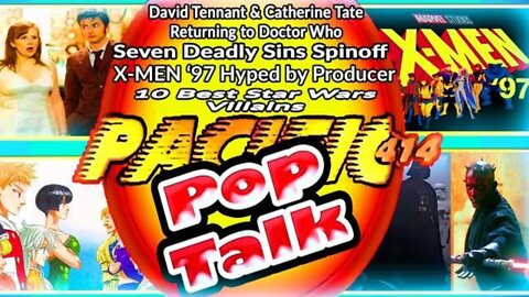 PACIFIC414 Pop Talk: David Tennant & Catherine Tate Returning to Doctor Who X-Men '97 and more!