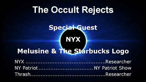 The Occult Rejects W/ NYX- Mélusine & The Starbucks Logo