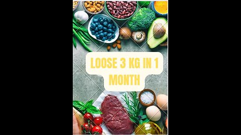 Loose 3 KG in 1 Month