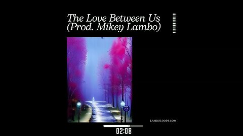 The Love Between Us ~ Emotional Boom Bap Type Beat (Prod. Mikey Lambo)