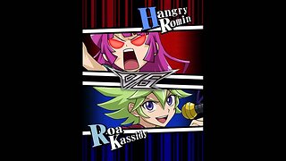 Yu-Gi-Oh! Duel Links - Let Me Get You Some Ramen Sister! Hangry Romin vs. Roa Kassidy