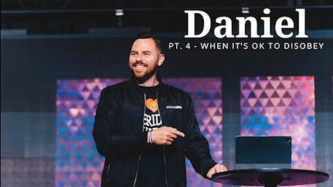 The Book Of Daniel | Pt. 4 - When It's OK To Disobey | Pastor Jackson Lahmeyer