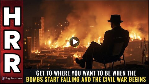 Get to where you want to be when the BOMBS start falling and the CIVIL WAR begins