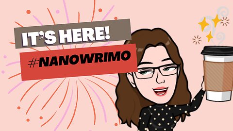 #NaNoWriMo is here!