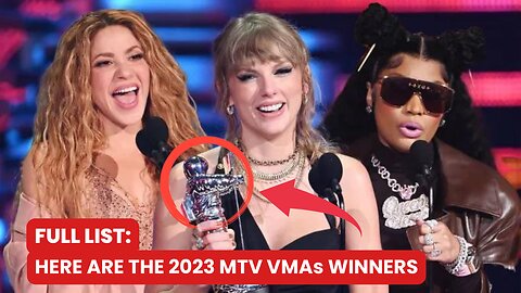 Here Are the 2023 MTV VMAs Winners: Full List