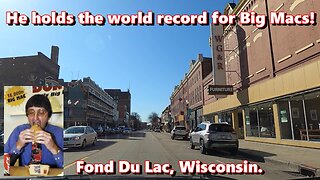He Holds the World Record for Big Macs! Fond Du Lac, Wisconsin.