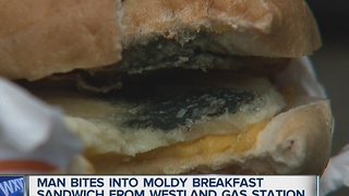 Man bites into moldy breakfast sandwich at Westland gas station
