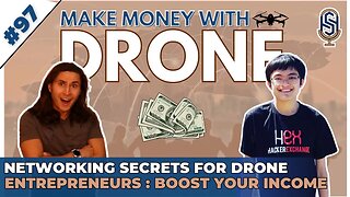 How to Make Money with Drones and Networking - Ian Darmawan | HSP Ep. 97