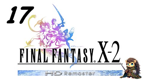 Sphere Break Minigame Rules & Mending Kilika - Final Fantasy X-2 BLIND [17]