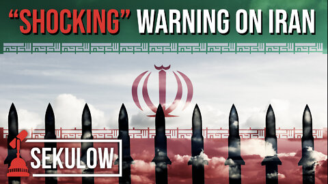 “Shocking” Warning on Iran