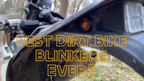 Best Dirt Bike Blinkers Ever! (No seriously!)