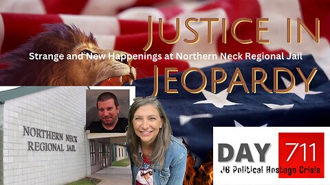 J6 Chris Quaglin More Northern Neck Happenings | Justice In Jeopardy DAY 711