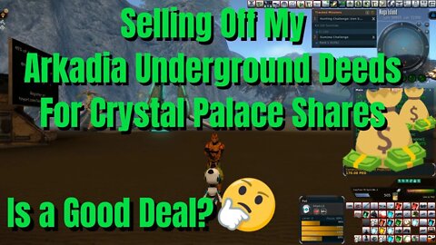 I Have Started Selling Off My Arkadia Underground Deeds