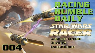 Racing Rumble Daily 004 - Star Wars Episode I Racer (1999) PS4 Galactic Circuit, Oovo IV