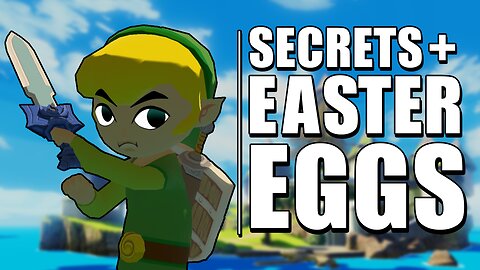 Wind Waker Easter Eggs and Secrets!