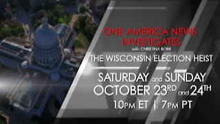 One America News Investigates: The Wisconsin Election Heist