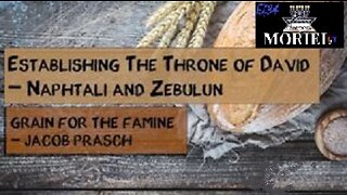 Establishing The Throne of David | Naphtali and Zebulun - Jacob Prasch