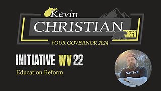 Initiative WV - 22 Education Reform