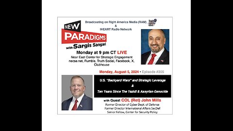 John Mills, U.S. “Backyard Wars” Fmr Dir. INTL Affairs SecDef, New Paradigms w/Sargis Sangari EP#205