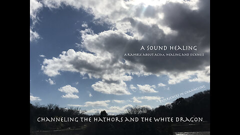 Channeling the Hathors and the White Dragon #108 #Hathors #Channeling #WhiteDragon #Soundhealing